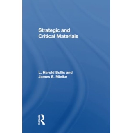 Strategic And Critical Materials