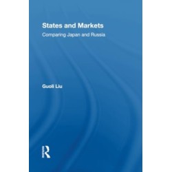 States And Markets: Comparing Japan And Russia