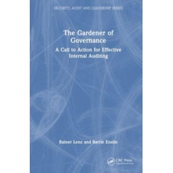 The Gardener of Governance: A Call to Action for Effective Internal Auditing