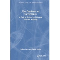 The Gardener of Governance: A Call to Action for Effective Internal Auditing