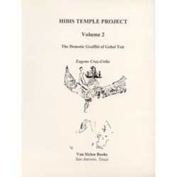 Hibis Temple Project Volume 2: The Demotic Graffiti of Gebel Teir