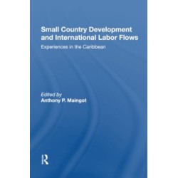 Small Country Development And International Labor Flows: Experiences In The Caribbean