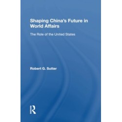 Shaping China's Future In World Affairs: The Role Of The United States