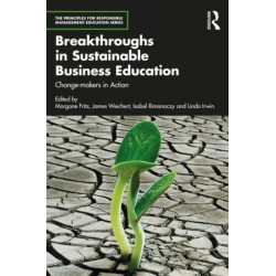 Breakthroughs in Sustainable Business Education: Change-makers in Action