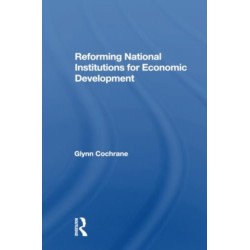 Reforming National Institutions For Economic Development