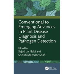 Conventional to Emerging Advances in Plant Disease Diagnosis and Pathogen Detection