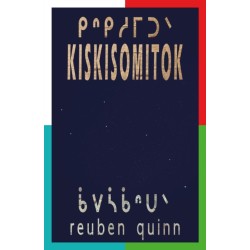 kiskisomitok: to remind each and one another