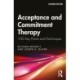 Acceptance and Commitment Therapy: 100 Key Points and Techniques
