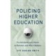 Policing Higher Education: The Antidemocratic Attack on Scholars and Why It Matters