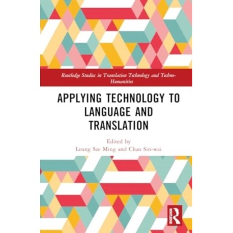 Applying Technology to Language and Translation