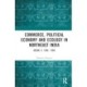 Commerce, Political Economy and Ecology in Northeast India: Assam, c. 1826–1905