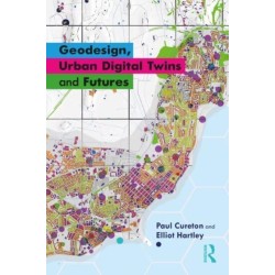 Geodesign, Urban Digital Twins, and Futures