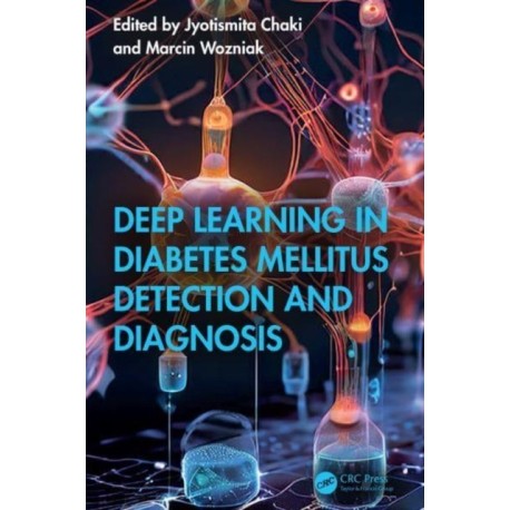 Deep Learning in Diabetes Mellitus Detection and Diagnosis