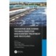 Innovative and Hybrid Technologies for Wastewater Treatment and Recycling