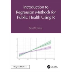 Introduction to Regression Methods for Public Health Using R