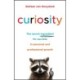 Curiosity: The Secret Ingredient for Success in Personal and Professional Growth