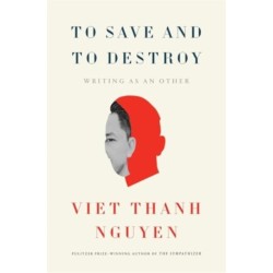 To Save and to Destroy: Writing as an Other
