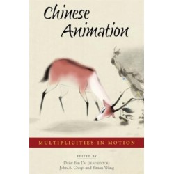 Chinese Animation: Multiplicities in Motion