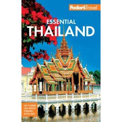 Fodor's Essential Thailand: with Cambodia & Laos