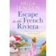 Escape to the French Riviera: An irresistible later-in-life romance
