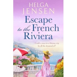 Escape to the French Riviera: An irresistible later-in-life romance