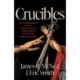 Crucibles: History's Most Formidable Rites of Passage