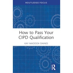 How to Pass Your CIPD Qualification