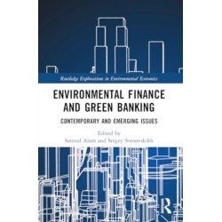 Environmental Finance and Green Banking: Contemporary and Emerging Issues