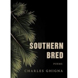 Southern Bred: Poems