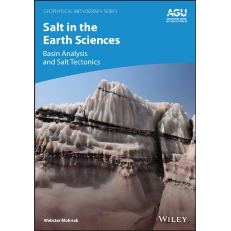 Salt in the Earth Sciences: Basin Analysis and Salt Tectonics