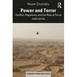 Power and Terror: Conflict, Hegemony, and the Rule of Force