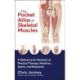 The Pocket Atlas of Skeletal Muscles: A Reference for Students of Physical Therapy, Medicine, Sports, and Bodywork