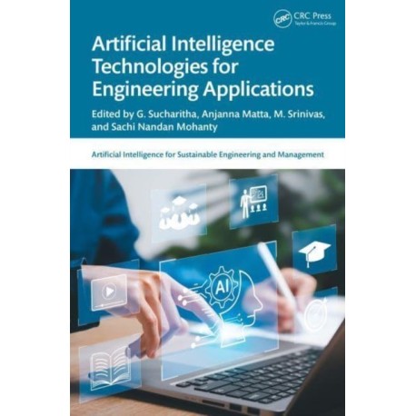 Artificial Intelligence Technologies for Engineering Applications