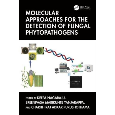 Molecular Approaches for the Detection of Fungal Phytopathogens