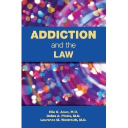 Addiction and the Law