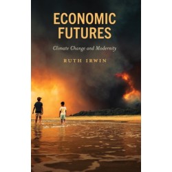 Economic Futures: Climate Change and Modernity