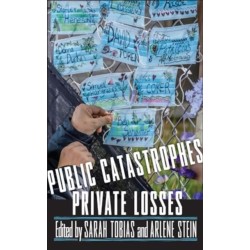 Public Catastrophes, Private Losses
