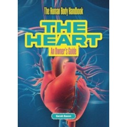 The Heart: An Owner's Guide