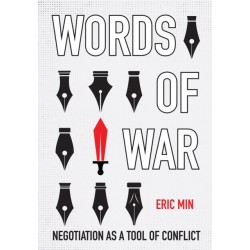 Words of War: Negotiation As a Tool of Conflict
