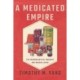 A Medicated Empire: The Pharmaceutical Industry and Modern Japan