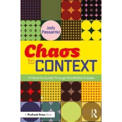 Chaos to Context: A Parent’s Guide Through the Middle Grades