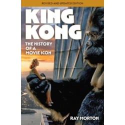 King Kong: The History of a Movie Icon