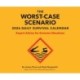 Worst-Case Scenario 2026 Daily Calendar: Expert Advice for Extreme Situations