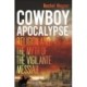 Cowboy Apocalypse: Religion and the Myth of the Vigilante Messiah