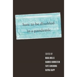 How to Be Disabled in a Pandemic