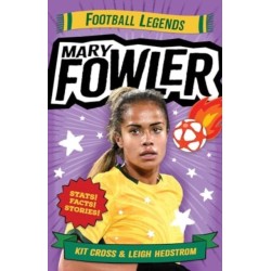 Mary Fowler: Football Legends