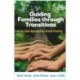 Guiding Families through Transitions: A Life Cycle Approach to Clinical Practice