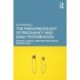 The Phenomenology of Pregnancy and Early Motherhood: Ethical, Social, and Psychological Perspectives