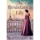 The Resistance Lily