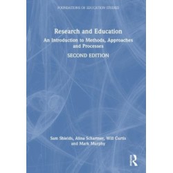 Research and Education: An Introduction to Methods, Approaches and Processes